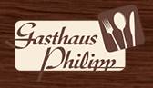 Gasthaus Philipp  Essen verbindet  und das seit über 60 Jahren